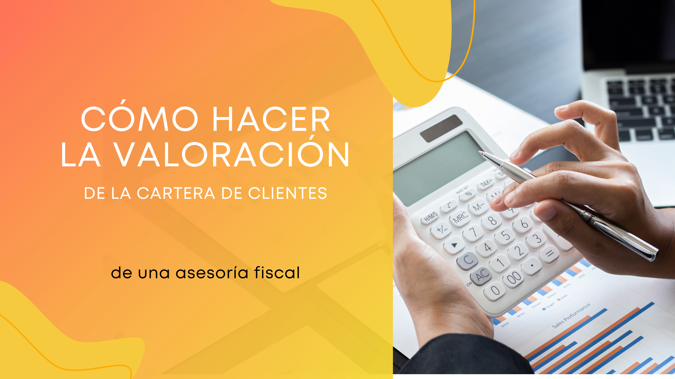 hacer la valoración de la cartera de de una asesoría fiscal